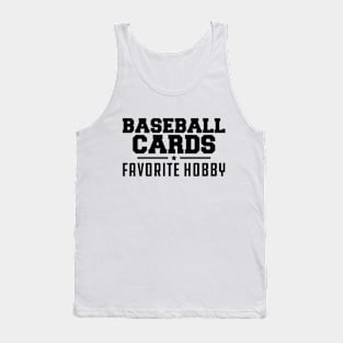 Baseball Cards Favorite Hobby Tank Top